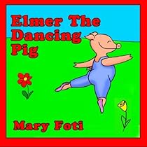Elmer The Dancing Pig