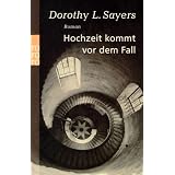Hochzeit kommt vor dem Fallvon "Dorothy L. Sayers"