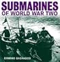 Submarines of World War Two