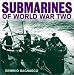 Submarines of World War Two