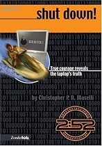 Shut Down! (Book 8): True Courage Reveals the Laptop's Truth