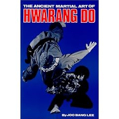 The Ancient Martial Art of Hwarang Do - Volume 1