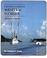 Cruising Guides: Cruising Guide to Western Florida: Seventh Edition (Cruising Guide Series)