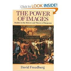 The Power of Images: Studies in the History and Theory of Response