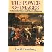 The Power of Images: Studies in the History and Theory of Response
