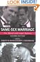 Same-Sex Marriage: The Moral and Legal Debate (Contemporary Issues (Prometheus))