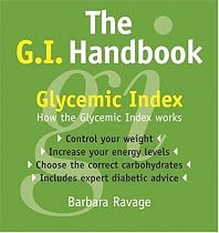 The G.I. Handbook: How the Glycemic Index Works