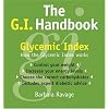 The G.I. Handbook: How the Glycemic Index Works