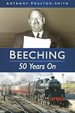 Beeching : 50 years on
