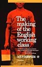 The Making of the English Working Class