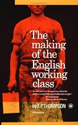The Making of the English Working Class