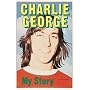 Charlie George - My Story