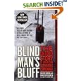 Blind Man's Bluff: The Untold Story of American Submarine Espionage by Sherry Sontag, Christopher Drew, and Annette Lawrence Drew