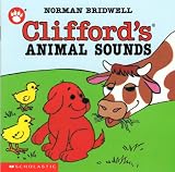 Clifford's Animal Sounds (Clifford The Small Red Puppy)