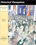 Historical Viewpoints: Notable Articles from American Heritage, Volume II (9th Edition)