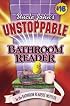 Uncle John's Unstoppable Bathroom Reader (Bathroom Reader Series)