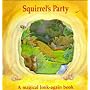 Squirrel's Party (Magic Windows: Pull the Tabs! Change the Pictures!)