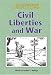 Book Examining Issues Through Political Cartoons - Civil Liberties and War (Examining Issues Through Political Cartoons)