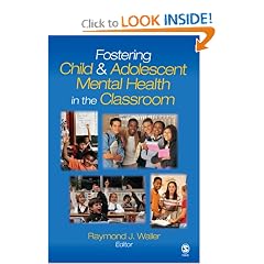 Fostering Child and Adolescent Mental Health in the Classroom