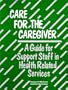 Care For The Caregiver