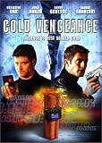 Cold Vengence Cold Vengence