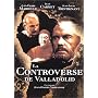 La Controverse de Valladolid