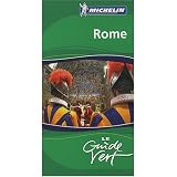 Michelin GReen Sightseeing Travel Guide to Rome (French Language Edition)