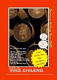 Rutas Del Vino Chileno Rutas Del Vino Chileno