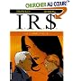 I.R.$., tome 6 : Le Corrupteur