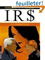 I.R.$., tome 6 : Le Corrupteur
