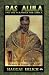 Ras Alula and the Scramble for Africa: A Political Biography : Ethiopia & Eritrea 1875-1897 Image
