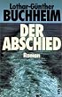 Der Abschied: Roman