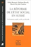 Revue PPUR  / La réforme de l'Etat social en Suisse : Vieillissement, emploi, conflit travail-famille