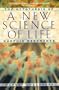 A New Science of Life: The Hypothesis of Morphic Resonance