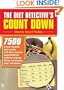 The Diet Detective's Count Down: 7500 of Your Favorite Food Counts with Their Exercise Equivalents for Walking, Running, Biking, Swimming, Yoga, and Dance