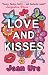 Love and Kisses