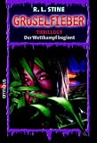 Gruselfieber: Gruselfieber 10. Thrillogy - Der Wettkampf beginnt: Bd 10