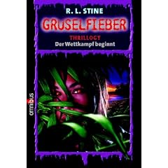 Gruselfieber: Gruselfieber 10. Thrillogy - Der Wettkampf beginnt: Bd 10