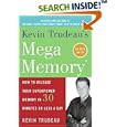 Kevin Trudeau's Mega Memory: How to Release Your Superpower Memory in 30 Minutes Or Less a Day by Kevin Trudeau