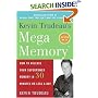 Kevin Trudeau's Mega Memory: How to Release Your Superpower Memory in 30 Minutes Or Less a Day