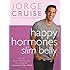 Happy Hormones, Slim Belly: Over 40? Lose 7 lbs. the First Week, and Then 2 lbs. WeeklyGuaranteed