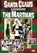 Search : Santa Claus Conquers the Martians