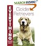 Golden Retrievers (Everything You Need to Know About...) (Everything You Need to Know About...)