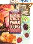 Step-By-Step Guide to Painting Realistic Watercolors