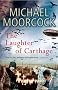 The Laughter Of Carthage: Between the Wars Vol. 2
