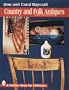 Country and Folk Antiques (Schiffer Military/Aviation History)