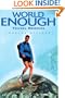 World Enough: Travel Memoirs
