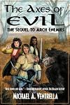 The Axes of Evil: The Sequel to Arch Enemies