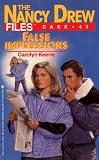 False Impressions (Nancy Drew Files)