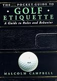 The DK Pocket Guide to Golf Etiquette (Dk Pockets)